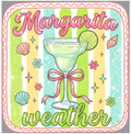 DTF 7-Margarita Weather